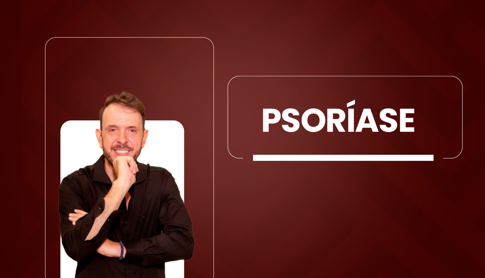 Psoríase - Dr Alexandre Martin